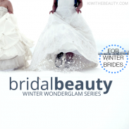 {Winter WonderGlam Series} Beauty Bridal Looks