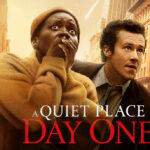 'A Quiet Place: Day One' Prequel Review: Lupita Nyong'o's Role Dominates in Silence